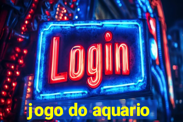 jogo do aquario